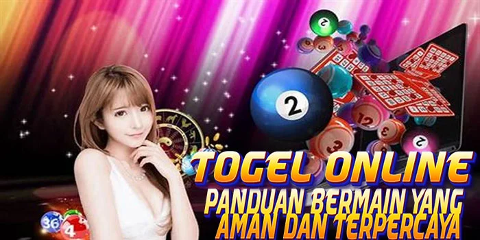 Panduan Bermain Togel Online yang Aman dan Terpercaya