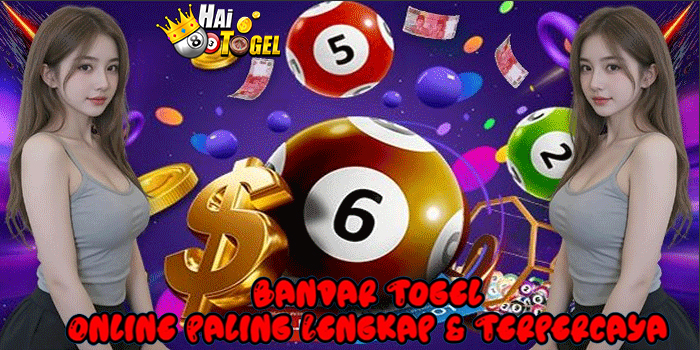 HAITOGEL – Bandar Togel Online Paling Lengkap & Terpercaya