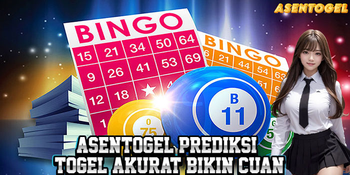 ASENTOGEL - Prediksi Togel Akurat Bikin Cuan