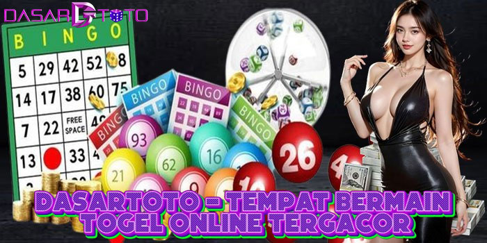 DASARTOTO - Tempat Bermain Togel Online Tergacor