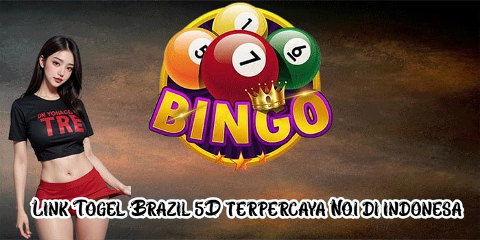 Link Togel Brazil 5D terpercaya No.1 di indonesa