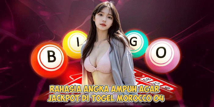 Rahasia-Angka-Ampuh-Agar-Jackpot-di-Togel-Morocco-04