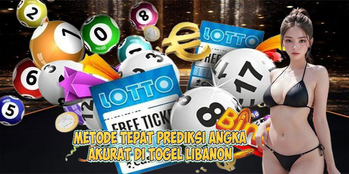 Metode Tepat Prediksi Angka Akurat di Togel LIBANON 
