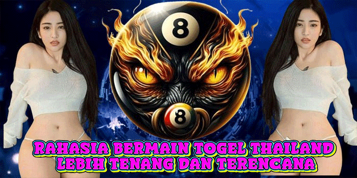 Rahasia Bermain Togel Thailand Lebih Tenang dan Terencana Rahasia Bermain Togel Thailand Lebih Tenang dan Terencana